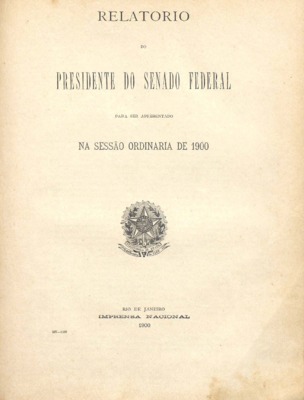 <BR>Data: 1900<BR>Responsabilidade: Senado Federal<BR>Endereço para citar este documento: ->www2.senado.leg.br/bdsf/item/id/242567