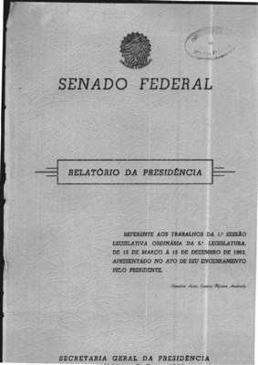 <BR>Data: 1963<BR>Responsabilidade: Senado Federal<BR>Endereço para citar este documento: ->www2.senado.leg.br/bdsf/item/id/242582