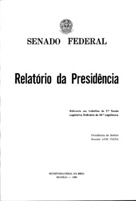 <BR>Data: 1980<BR>Responsabilidade: Senado Federal<BR>Endereço para citar este documento: -www2.senado.leg.br/bdsf/item/id/242607->www2.senado.leg.br/bdsf/item/id/242607