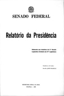 <BR>Data: 1985<BR>Responsabilidade: Senado Federal<BR>Endereço para citar este documento: -www2.senado.leg.br/bdsf/item/id/242613->www2.senado.leg.br/bdsf/item/id/242613