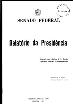 <BR>Data: 1987<BR>Responsabilidade: Senado Federal<BR>Endereço para citar este documento: -www2.senado.leg.br/bdsf/item/id/242615->www2.senado.leg.br/bdsf/item/id/242615