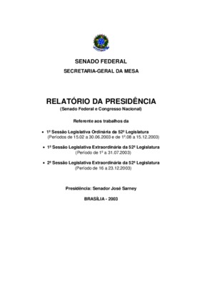 <BR>Data: 2003<BR>Responsabilidade: Senado Federal<BR>Endereço para citar este documento: ->www2.senado.leg.br/bdsf/item/id/242635