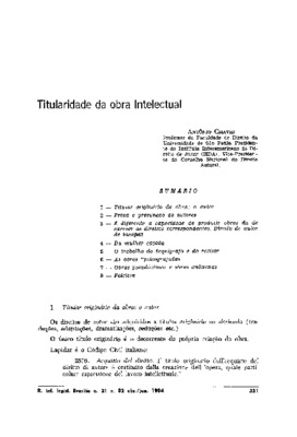 <BR>Data: 04/1984<BR>Fonte: Revista de informação legislativa, v. 21, n. 82, p. 351-376, abr./jun. 1984<BR>Conteúdo: Titular originário da obra: o autor -- Prova e presunção de autores -- Direito de autor de incapaz -- Da mulher casada -- O trabalho do ta