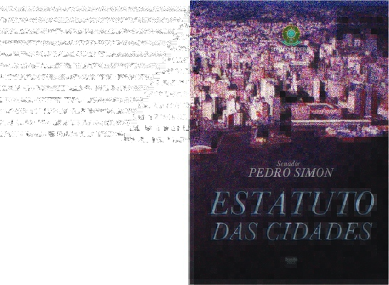 <BR>Data: 2003<BR>Conteúdo: Dispositivos constitucionais. Lei. n. 10.257, de 10 de julho de 2001. Lei n. 6.766, de 19 de dezembro de 1979. Índice temático de Lei n. 10.257, de 10 de julho de 2001.<BR>Endereço para citar este documento: -www2.se