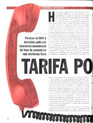 <BR>Data: 29/09/2004<BR>Fonte: Isto é, nº 1825, p. 76-77, 29 set. de 2004<BR>Endereço para citar este documento: ->www2.senado.leg.br/bdsf/item/id/183676