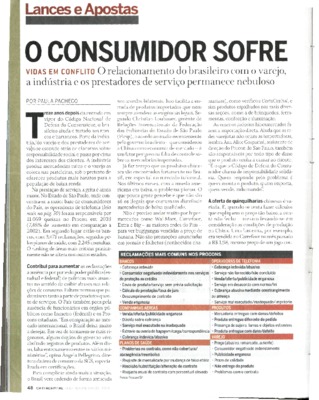 <BR>Data: 24/11/2004<BR>Fonte: Carta capital, v.11, nº 318, p. 48-50, 24 nov. de 2004<BR>Conteúdo: Reclamações mais comuns, nos Procons -- Telecom. Seis anos depois da privatização do setor, o serviço e a fiscalização ainda são precários.<BR>Endereço para