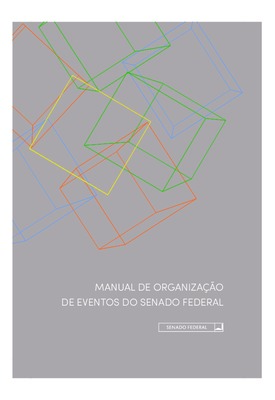 <BR>Data: 2013<BR>Conteúdo: Anexo 1. Quadro normativo - eventos no Senado Federal -- Anexo 2. Decreto 70.274, de 9 de março de 1972 -- Anexo 3. Hinos -- Anexo 4. Tabela de dimensões de bandeiras -- Anexo 5. Plantas baixas dos espaços onde são realizados o