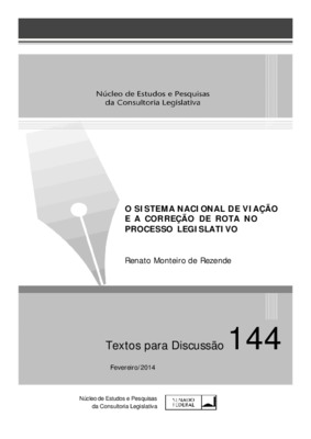 <BR>Data: 02/2014<BR>Conteúdo: Introdução -- O Sistema Nacional de Viação na Constituição -- A revogação do anexo da lei n. 5.917, de 1973 -- Sobre a previsão, em lei, da relação descritiva de componentes físicos do SFV -- Os propósitos dos projetos que a