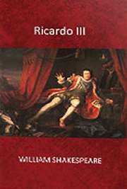 Ebooks  portugues download. Ricardo III é um drama histórico em cinco atos escrito pelo dramaturgo inglês William Shakespeare entre 1592 e 1593, o qual se baseou na história verdadeira do rei Ricardo III da Inglaterra.