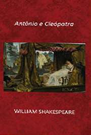 Livros teatrais para baixar. Antony and Cleopatra (The Tragedy of Antony and Cleopatra, no original em inglês; em português: A tragédia de Antônio e Cleópatra) é uma peça de teatro escrita por William Shakespeare, dramaturgo inglês, que pertence ao gênero da tragédia histórica ou épica.Os cinco atos de Antônio e Cleópatra são repletos de intrigas políticas mescladas a fervorosas declarações de amor, onde está presente toda linguagem monumental de Shakespeare.