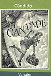 Os classicos da literatura universal. "Cândido" é uma das obras mais conhecidas de Voltaire. 
O texto contrapõe ingenuidade e esperteza, desprendimento e ganância, caridade e egoísmo, delicadeza e violência, amor e ódio. Tudo isso mesclado com discussões filosóficas sobre causas e efeitos, razão suficiente, ética. 
Como sempre Voltaire expõe suas concepções com fina ironia, sem abandonar o sarcasmo de quando em vez. O romance, em todos e cada um dos seus parágrafos, caracteriza-se como uma sátira às idéias de Leibnitz. 