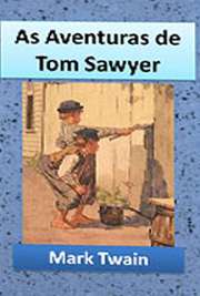    clássicos da literatura infantil e juvenil. As Aventuras de Tom Sawyer (no original: The Adventures of Tom Sawyer) é um livro infanto juvenil publicad