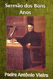   Livros religiosos . Padre António Vieira ) (Lisboa, 6 de fevereiro de 1608 — Salvador (Bahia), 18 de julho de 1697) foi um religioso, escritor e