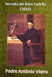   Livros religiosos . Padre António Vieira ) (Lisboa, 6 de fevereiro de 1608 — Salvador (Bahia), 18 de julho de 1697) foi um religioso, escritor e