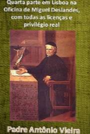   Livros religiosos . Padre António Vieira ) (Lisboa, 6 de fevereiro de 1608 — Salvador (Bahia), 18 de julho de 1697) foi um religioso, escritor e