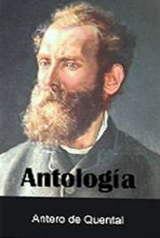   Antero Tarquínio de Quental (Ponta Delgada, 18 de abril de 1842 — Ponta Delgada, 11 de setembro de 1891) foi um escritor e poeta de Portugal que teve um pape