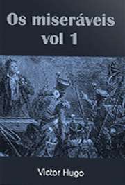   Les Misérables (Os Miseráveis) é uma das principais obras escritas pelo escritor francês Victor Hugo, publicada em 3 de abril de 1862 simultaneamente em Leip