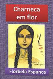   "Charneca em Flor" é a obra de poemas de Florbela Espanca publicado postumamente, em 1931. A primeira edição é composta por 56 sonetos, enquanto a
