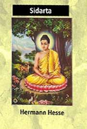   Siddharta é um romance escrito por Hermann Hesse, um dos maiores escritores alemães. Vencedor do Prêmio Nobel de Literatura em 1946. A sua primeira publicaçã