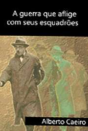   Coleção de Poesías de Alberto Caeiro. Alberto Caeiro da Silva (Lisboa, 16 de Abril de 1889 ou Agosto de 1887 – Junho de1915 foi uma personagem ficcional (het