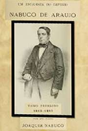   Coleção de Edições Originais. Tomo I 1813-1857. Joaquim Aurélio Barreto Nabuco de Araújo (Recife, 19 de agosto de 1849 — Washington, 17 de janeiro de 1910) f