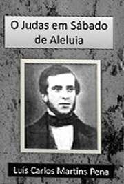 A obra "O Judas em Sábado de Aleluia", de Martins Pena, é uma comédia de costumes, escrita no final do século XIX, e que se passa no Rio de Janeiro, no ano de 1844. Contém apenas um ato e doze cenas. O autor critica a sociedade hipócrita que semeia visões distorcidas daquilo que é em sua interioridade podre. Percebe-se a crítica à moral burguesa com os seus desejos e certezas.
Luís Carlos Martins Pena nasceu em 1815, na cidade do Rio de Janeiro. Foi dramaturgo, diplomata e introdutor da comédia de costumes no Brasil. Patrono da cadeira 29 da Academia Brasileira de Letras, Martins Pena teve suas obras caracterizadas pela ironia e humor, as aventuras e desventuras da sociedade brasileira. Faleceu em 1848, em Lisboa, vítima de tuberculose.