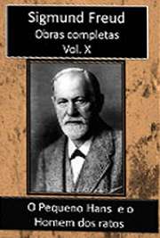   Obras Completas Vol. X. Sigismund Schlomo Freud (Príbor, 6 de maio de 1856 — Londres, 23 de setembro de 1939), mais conhecido como Sigmund Freud, formou-se e