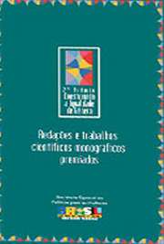   2° Prêmio Construindo a Igualdade de Gênero. Redações e trabalhos científicos monográficos premiados. 2007. SPM - Secretaria Especial de Políticas para as Mu