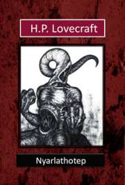   Coleção de contos de terror e mistério. Nyarlathotep (O Caos Rastejante) é uma divindade maligna no universo fictício dos Mitos de Cthulhu, criado por H. P.