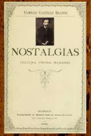   Coleção de Edições Originais 1888. "Esta obrinlia que eu fiz é portentosa! Não podem ir mais longe os meus desejos. Que rara operação maravilhosa: De la