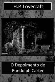   Coleção de contos de terror e mistério.  "Repito-vos, cavalheiros, que vosso interrogatório é inutil. Detende-me aqui para sempre,se quiserdes; prendei-