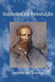 Antero Tarquínio de Quental (Ponta Delgada, 18 de abril de 1842 — Ponta Delgada, 11 de setembro de 1891) foi um escritor e poeta de Portugal que teve um papel importante no movimento da Geração de 70. A oscilação entre uma poesia de combate, dedicada ao elogio da acção e da capacidade humana, e uma poesia intimista, direcionada para a análise de uma individualidade angustiada, parece ter sido constante na obra madura de Antero, abandonando a posição que costumava enxergar uma sequência cronológica de três fases.
Antero atinge um maior grau de elaboração em seus sonetos, considerados por muitos críticos uns dos melhores da língua e comparados aos de Camões e aos de Bocage. Há, na verdade, alguns pontos de contato estilísticos e temáticos entre esses três poetas: os ...