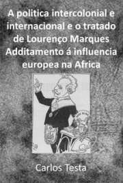 Additamento á A Influencia Europea na Africa perante a Civilisação e as Relações Internacionaes.