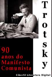   O presente texto, também conhecido como “A Atualidade do Manifesto do Partido Comunista”, foi escrito por Leon Trotsky como prefácio à primeira edição do clássico de Marx e