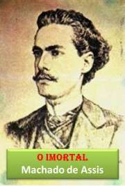   O conto "O Imortal", escrito por Machado de Assise publicado em 1882, conta sobre uma poção indígena que dá imortalidade a quem o bebe. O tema cent