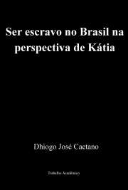   Ser escravo” em meio aos longos processos que se constituía de modelos, padrões, normas e regras raciais, como diria Weber um “tipo ideal” o qual a cultura a