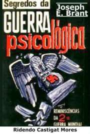 A guerra psicológica consiste essencialmente no manejo da palavra falada e escrita com o propósito de abalar o moral do inimigo e abreviar as operações bélicas. Levada a cabo com destreza poderá poupar muitas vidas. Caso contrário, repercutirá negativamente sobre o adversário, irritando-o e robustecendo a sua capacidade de resistência. Em tempo de paz, o emprego criterioso de métodos e conceitos de guerra psicológica é de suma importância para impedir a eclosão de um conflito armado. Usados com fins escusos ou sem a devida cautela agravarão sobremaneira as latentes tensões internacionais, pondo em risco a coexistência pacífica entre os povos. O autor deste livro participou, durante a Segunda Guerra Mundial, em atividades de guerra psicológica, ligadas ao setor da radiop...