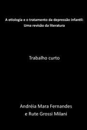 "Através da presente revisão, objetiva-se identificar na literatura
indexada artigos e livros científicos que abordem a etiologia e o tratamento da 
depressão infantil. Procedeu-se a seleção dos artigos junto às bases de dados: 
LILACS e Scielo, e de livros através de bibliotecas, no período de 1993 a 2008. 
Na análise dos estudos percebeu-se que a depressão interfere no processo de 
desenvolvimento da criança, sendo que os fatores predisponentes podem ser 
tanto de origem genética ou biológica, como ambiental, provenientes de
problemas sociais e familiares. Crianças com pais deprimidos têm risco alto de se 
tornaram deprimidas. Dentre os fatores ambientais, podem ser destacadas 
famílias problemáticas, onde a criança não se sinta amada e protegida, e também 
...