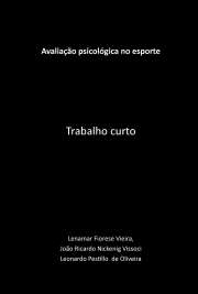   "O objetivo deste trabalho é fazer uma reflexão teórica sobre a avaliação psicológica aplicada ao contexto esportivo. Para tanto discutiremos os campos de atuação do psicólogo esportivo; as etapas de implantação de um programa de