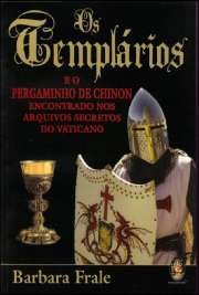 Os Templários e o Pergaminho de Chinom