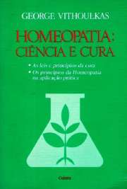   Há cerca de dois séculos, antes que a ciência começasse simplesmente a focalizar sua atenção no aspecto puramente físico da natureza, a homeopatia e a alopatia caminhavam juntas para servir às