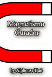  Este livro eletrônico trata de magnetismo corporal, auto-cura do corpo, mesmerismo ( estudo do magnetismo por Mesmer) , como magnetizar água, imposição das m