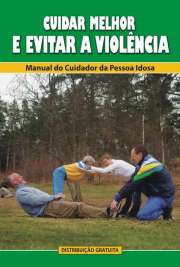   A presente publicação, Cuidar Melhor e Evitar a Violência - Manual doCuidador da Pessoa Idosa , é mais um esforço da Secretaria Especial dos Direi-tos Humanos da Presidência da República (SEDH/PR) para implementar o Planode Ação para o Enfrentamento da