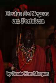   Em 2009 foi publicado o livro "Festas de negros em Fortaleza", que foi resultado da minha dissertação de mestrado em História Social pela Universid