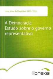   Estudo sobre a natureza da democracia, e o seu passado, presente e futuro.