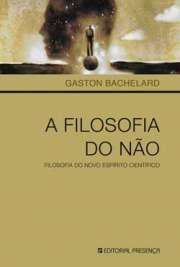   "A Filosofia do Não" é um dos textos mais representativos do pensamento deste notável epistemólogo que é Gaston Bachelard. Nele, o leitor de língua