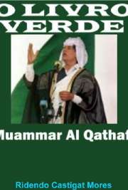   O Livro Verde (em árabe: ¿¿¿¿¿¿ ¿¿¿¿¿¿) é um livro escrito pelo então líder líbio Muammar Al Qathafi, publicado originalmente em 1975. A obra descreve sua vi O livro é formado por três partes: - "A Solução do Problema da Democracia: ´A Autoridade 