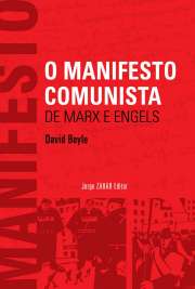 O Manifesto Comunista, publicado pela primeira vez em 21 de Fevereiro de 1848, é historicamente um dos tratados políticos de maior influência mundial. Escrito pelos teóricos fundadores do socialismo científico Karl Marx e Friedrich Engels, o Manifesto Comunista foi escrito no meio do grande processo de lutas urbanas das Revoluções de 1848, chamadas também de Primavera dos Povos, um processo revolucionário de quase um ano que atingiu os principais países Europeus. Duas de suas maiores reivindicações foram reformas sociais, onde se conquista a diminuição da jornada diária de trabalho de 12 para dez horas e o voto universal, embora apenas para os homens.

Baixar livros eletrônicos em todos os formatos, ebooks online