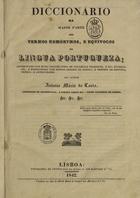 CANTO, António Maria<br/>Dicionário da maior parte dos termos homónimos e equívocos / António Maria Canto. - Lisboa : Tip. de António José da Rocha, 1842. - VIII, 432 p. ; ; 91 cm