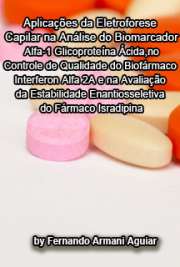 Aplicações da eletroforese capilar na análise do biomarcadir alfa-1 glicoproteína ácida, no controle de qualidade do biofármaco interferon alfa 2a e na avaliação da estabilidade enantiosseletiva do fármaco isradipina

Faculdade de Ciências Farmacêuticas de Ribeirão Preto / Medicamentos e Cosméticos
Universidade de São Paulo

"[...] pode ser concluido que a eletroforese capilar é uma poderosa técnica de separação com aplicações na investigação, desenvolvimento, controle de qualidade e estudos de estabilidade de produtos farmacêuticos. Além disso, a eletroforese capilar é uma técnica complementar à cromatografia líquida de alta eficiência, que oferece vantagens como simplicidade, rapidez, baixo custo e consumo [...] podendo ser aplicada em diferentes tipos d...

Livros de farmácia grátis em todos os formatos
formato pdf mobipocket txt ePub format